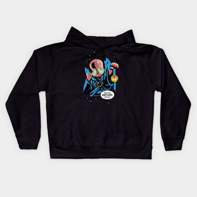 You got Watched! Kids Hoodie by LAckas